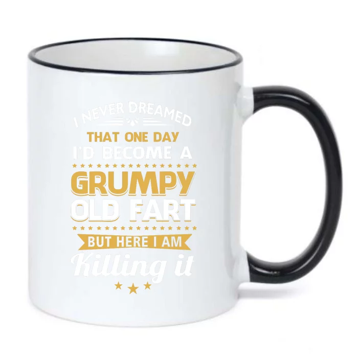 Funny I Never Dreamed Id Become A Grumpy Old Man Black Color Changing Mug