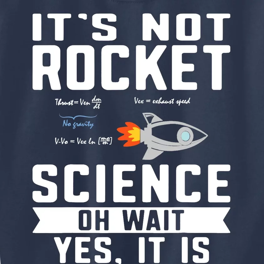 Funny Its Not Rocket Science Aerospace Engineer Equation Kids Sweatshirt