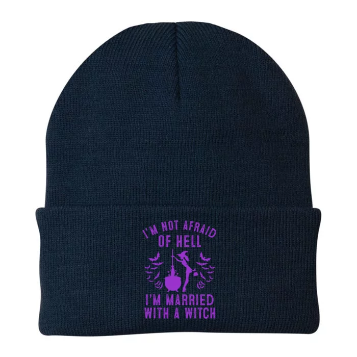 Funny I’M Not Afraid Of Hell I’M Married With A Witch Gift Knit Cap Winter Beanie