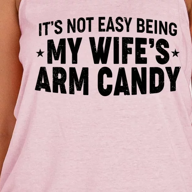 Funny It's Not Easy Being My Wife's Arm Candy Women's Knotted Racerback Tank