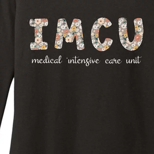 Floral Imcu Nurse Intermediate Care Unit Nurse Appreciation Womens CVC Long Sleeve Shirt