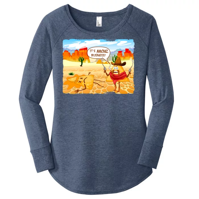 Funny It's Nacho Business Women's Perfect Tri Tunic Long Sleeve Shirt