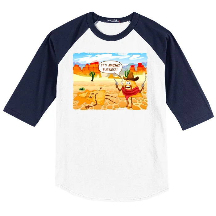 Funny It's Nacho Business Baseball Sleeve Shirt