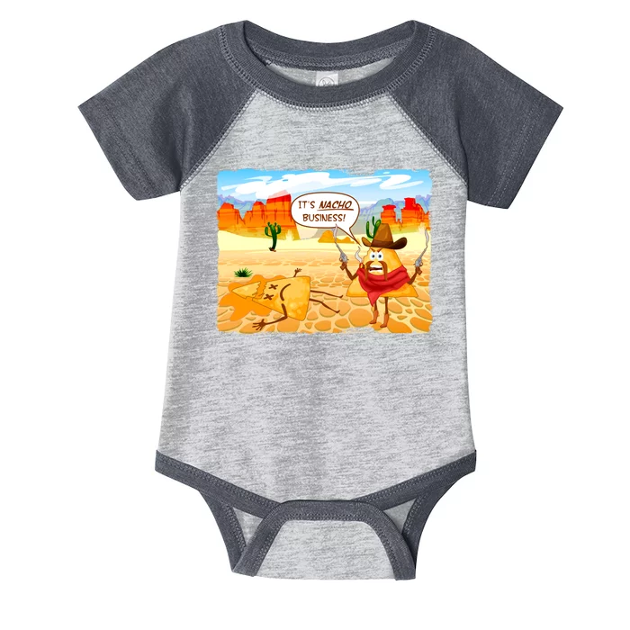 Funny It's Nacho Business Infant Baby Jersey Bodysuit