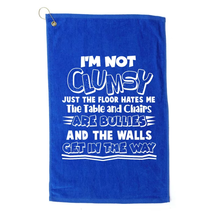 Funny Im Not Clumsy Platinum Collection Golf Towel