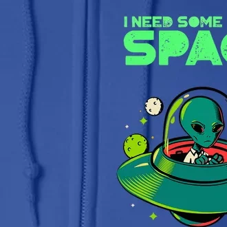 Funny I Need Some Space Mental Health Awareness Ufo Alien Full Zip Hoodie