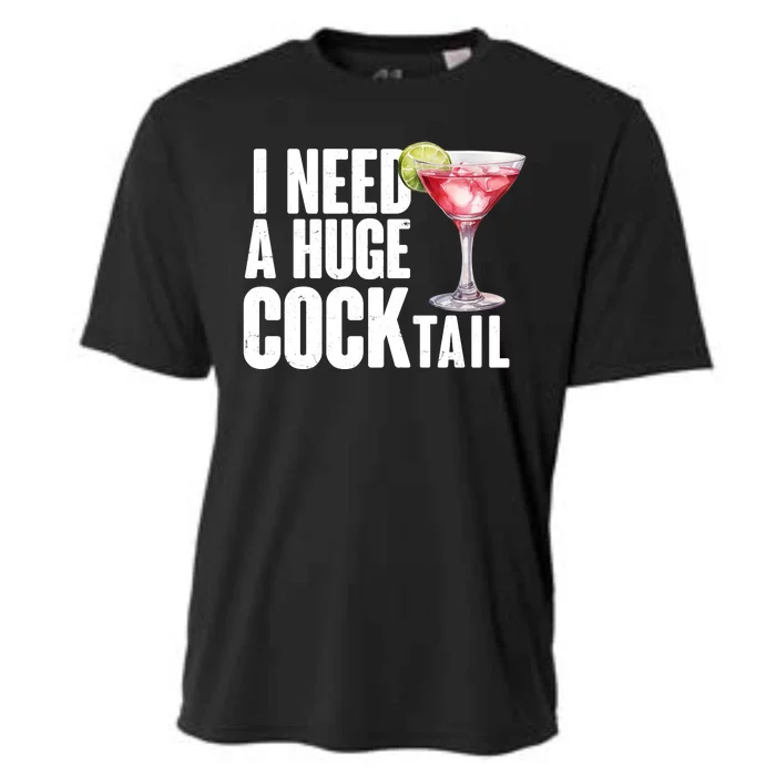 Funny I Need A Huge Cocktail Drink Humor Cooling Performance Crew T-Shirt