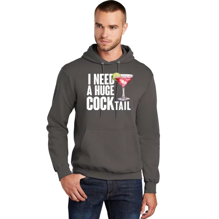 Funny I Need A Huge Cocktail Drink Humor Hoodie