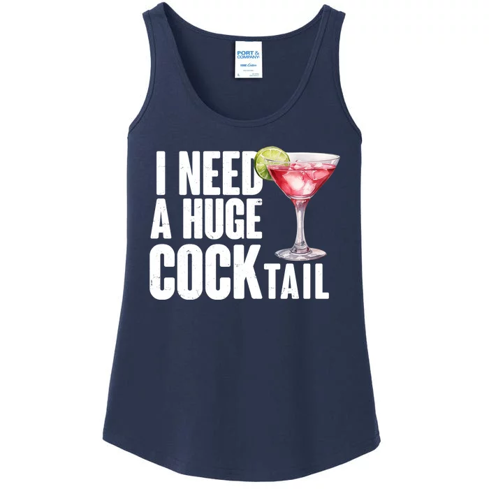 Funny I Need A Huge Cocktail Drink Humor Ladies Essential Tank