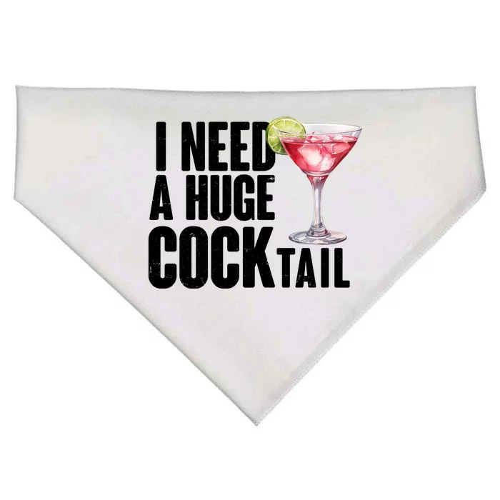 Funny I Need A Huge Cocktail Drink Humor USA-Made Doggie Bandana