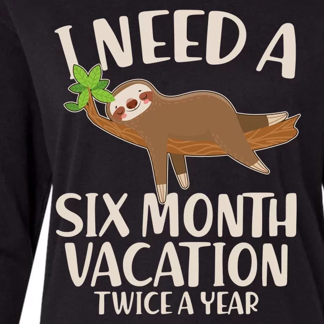 Funny I Need A Six Month Vacation Twice A Year Womens Cotton Relaxed Long Sleeve T-Shirt