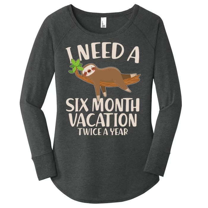 Funny I Need A Six Month Vacation Twice A Year Women's Perfect Tri Tunic Long Sleeve Shirt