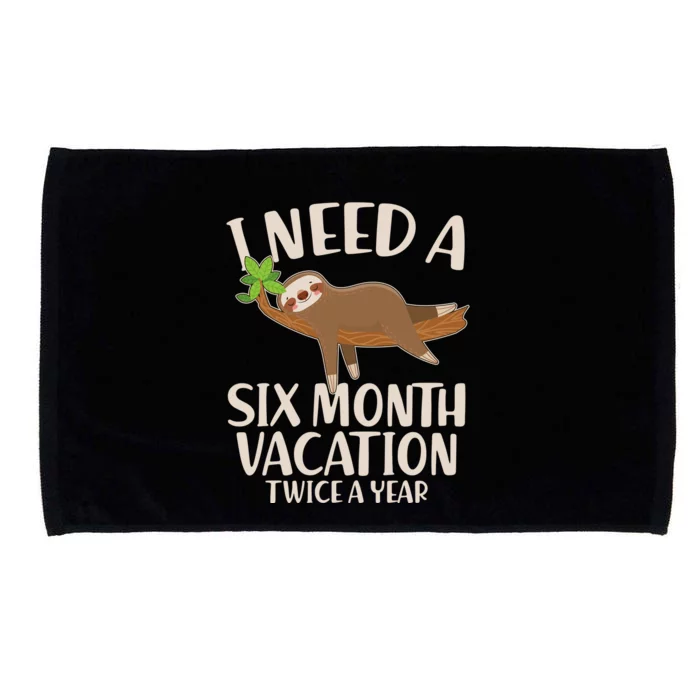 Funny I Need A Six Month Vacation Twice A Year Microfiber Hand Towel