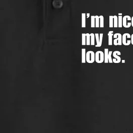 Funny Im Nicer Than My Face Looks Sarcasm Funny Gift Dry Zone Grid Performance Polo