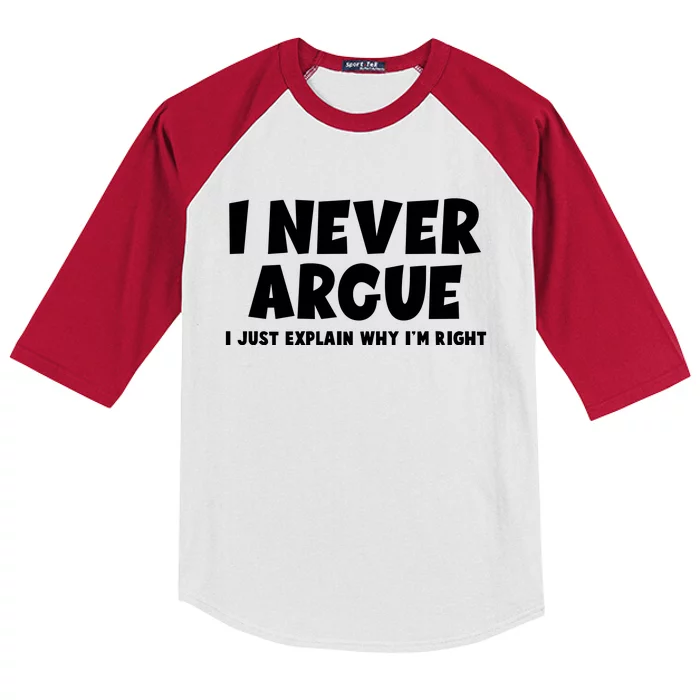 Funny I Never Argue I Just Explain Why Im Right Kids Colorblock Raglan Jersey