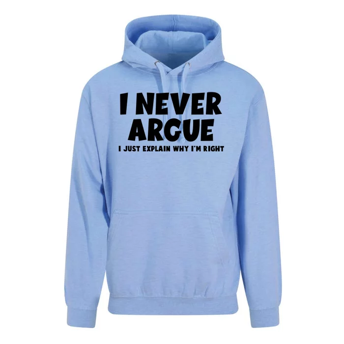 Funny I Never Argue I Just Explain Why Im Right Unisex Surf Hoodie