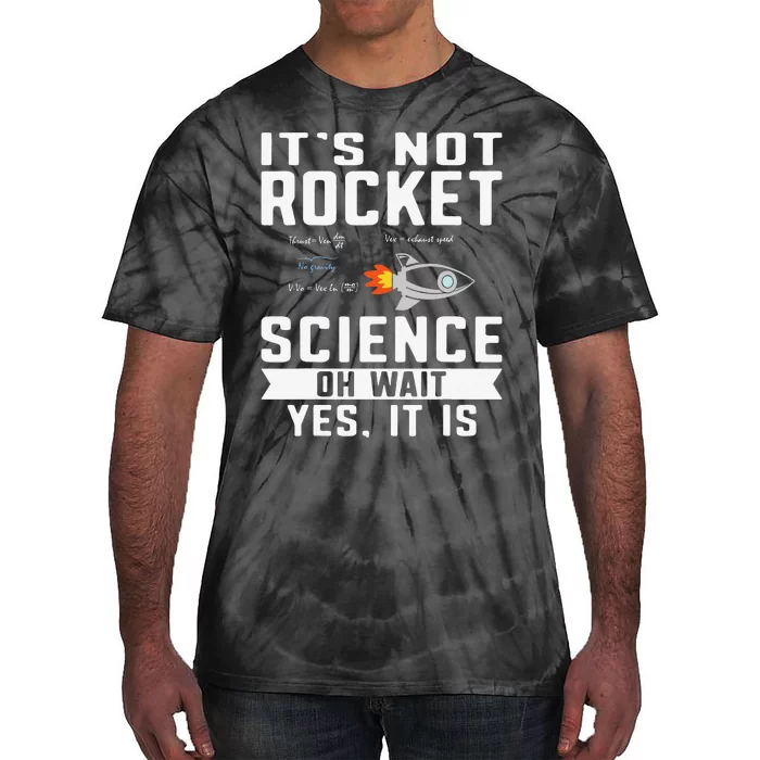 Funny Its Not Rocket Science Aerospace Engineer Equation Tie-Dye T-Shirt