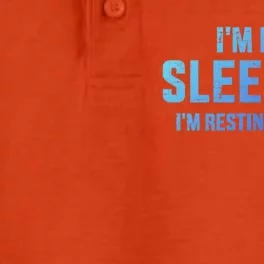 Funny IM Not Sleeping Resting My Eyes Dad For FatherS Day Great Gift Dry Zone Grid Performance Polo