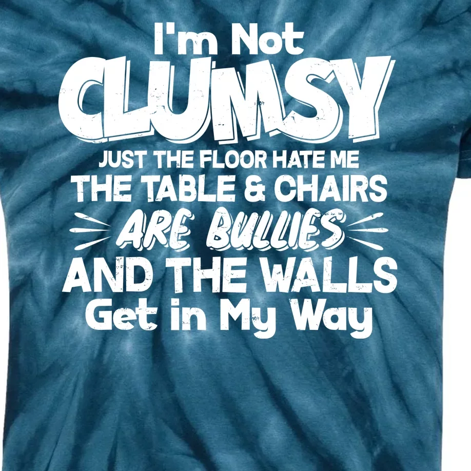 Funny I'm Not Clumsy Kids Tie-Dye T-Shirt