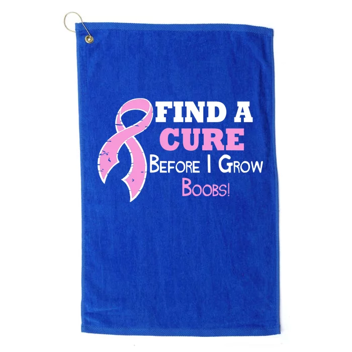 Find A Cure Before I Grow Boobs Platinum Collection Golf Towel