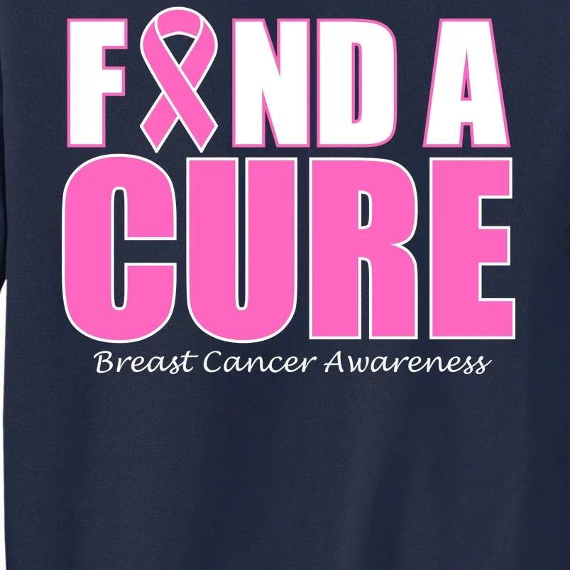 Find A Cure Breast Cancer Awareness Ribbon Tall Sweatshirt