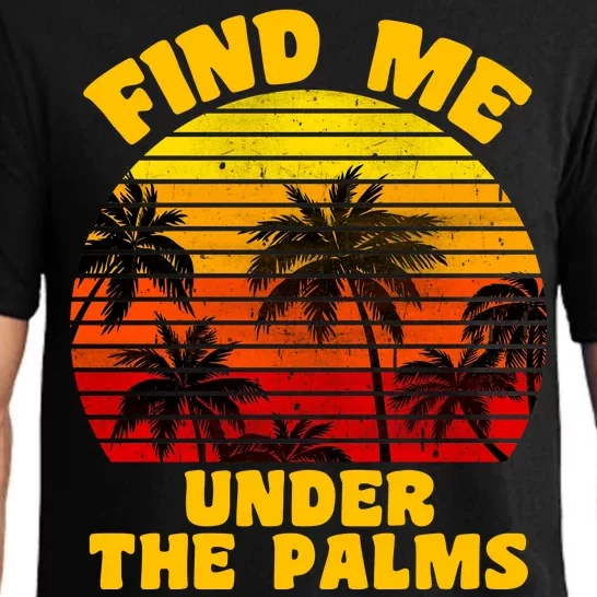 Find Me Under The Palms Pajama Set