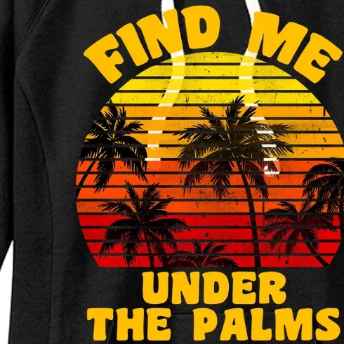 Find Me Under The Palms Women's Fleece Hoodie