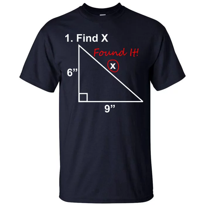 Find X Found It Funny Math School Tall T-Shirt