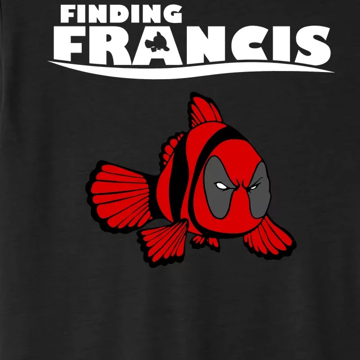 Finding Francis Movie Parody ChromaSoft Performance T-Shirt