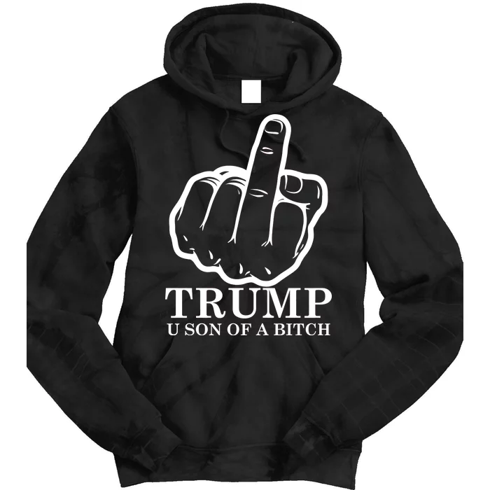 Finger Trump U Son of a B Tie Dye Hoodie