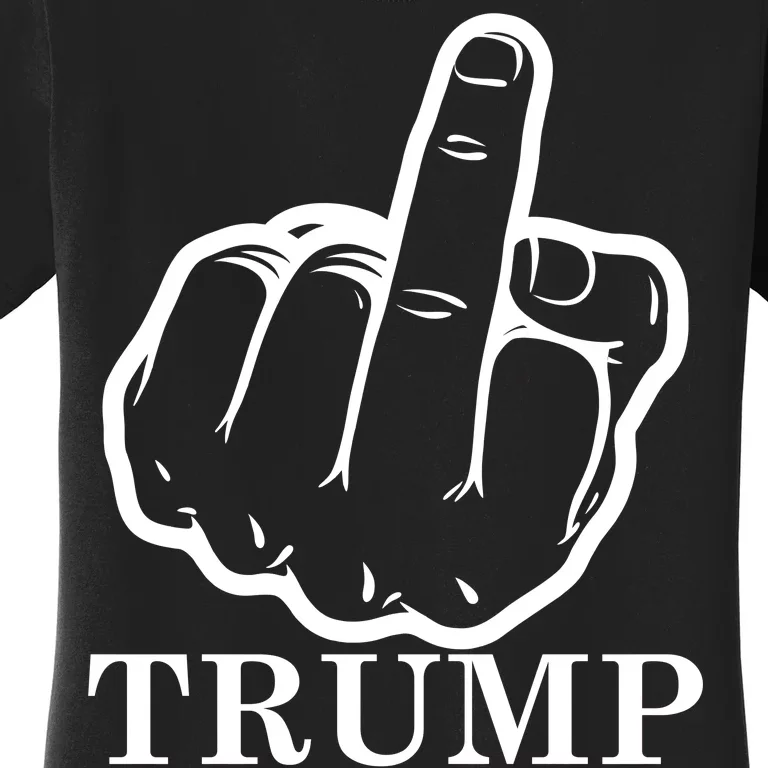 Finger Trump U Son of a B Women's T-Shirt