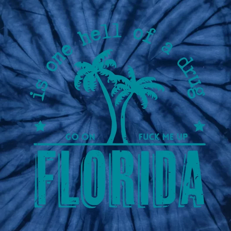 Florida Is One Hell Of A Drug Taylor Lyrics Ttpd Tie-Dye T-Shirt