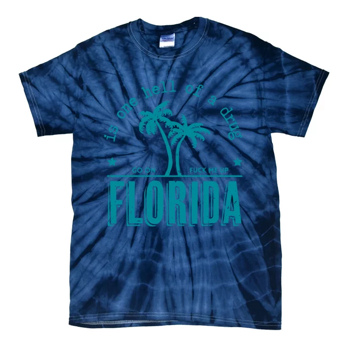 Florida Is One Hell Of A Drug Taylor Lyrics Ttpd Tie-Dye T-Shirt