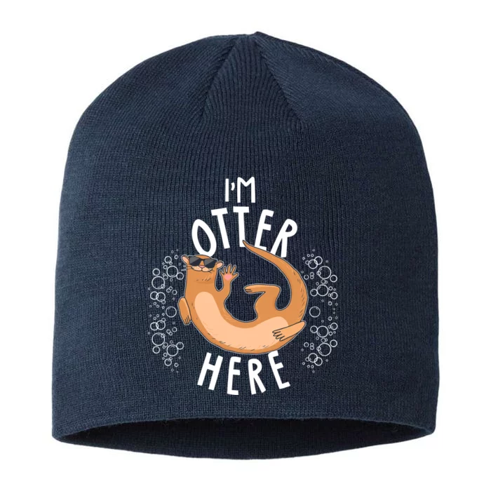 Funny I'm Otter Here 8 1/2in Sustainable Knit Beanie