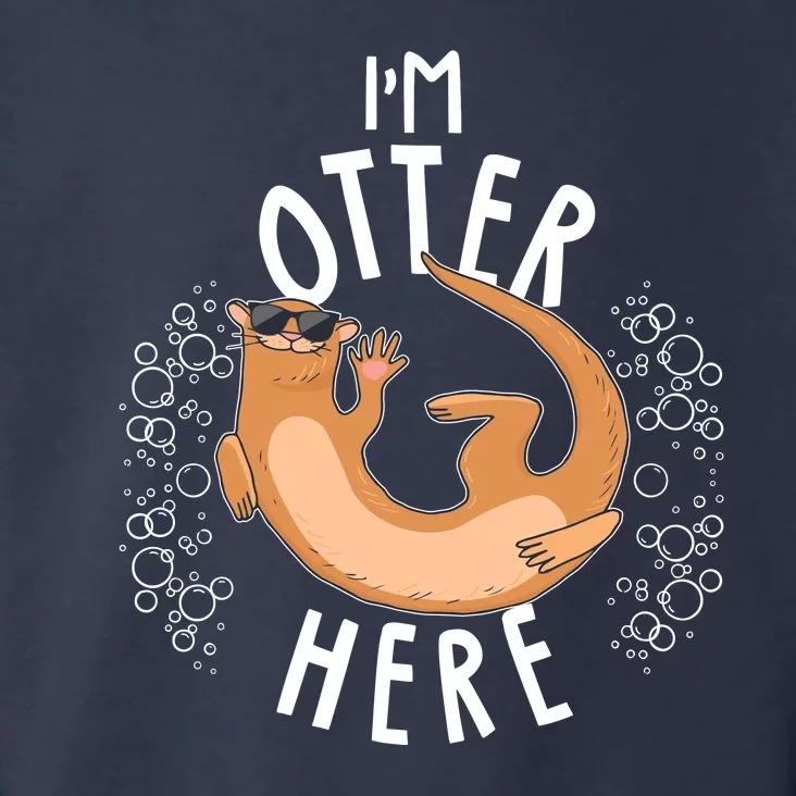 Funny I'm Otter Here Toddler Hoodie