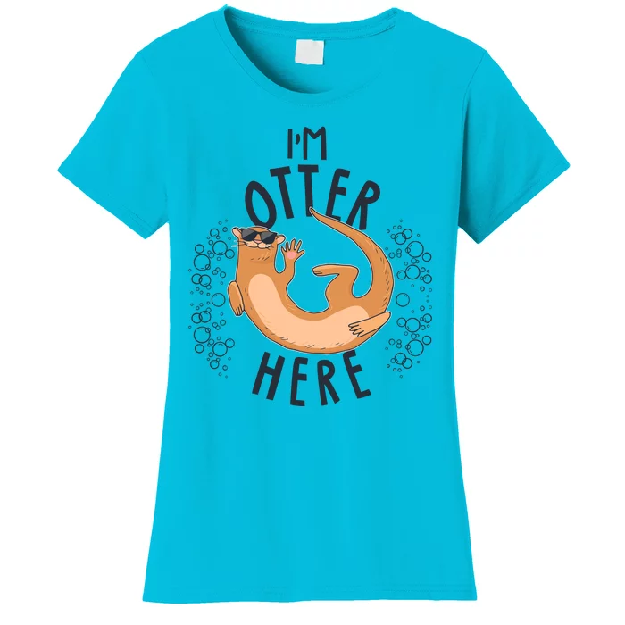 Funny I'm Otter Here Women's T-Shirt