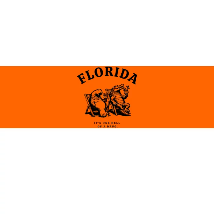 Florida ItS One Hell Of A Drug Funny Crocodile And Manatees Bumper Sticker