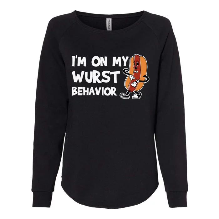 Funny I'm On My Wurst Behaviour German Sausage Wurst Womens California Wash Sweatshirt