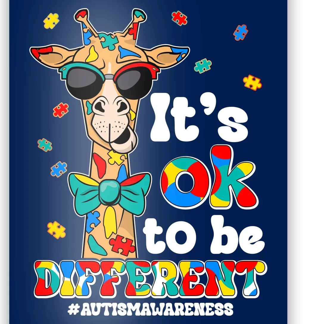 Funny ItS Ok To Be Different Autism Awareness Giraffe Poster