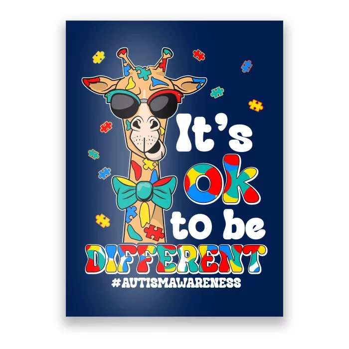 Funny ItS Ok To Be Different Autism Awareness Giraffe Poster