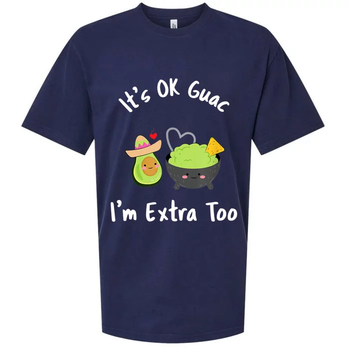 Funny It's Ok Guac I'm Extra Too Gift Guacamole Avocado Sueded Cloud Jersey T-Shirt