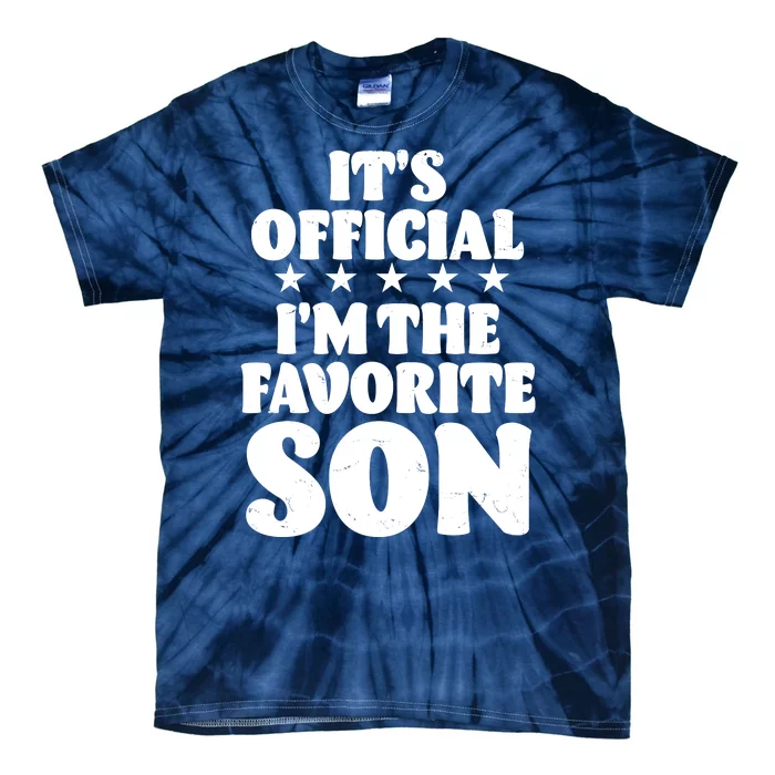 Funny Its Official Im The Favorite Son Tie-Dye T-Shirt