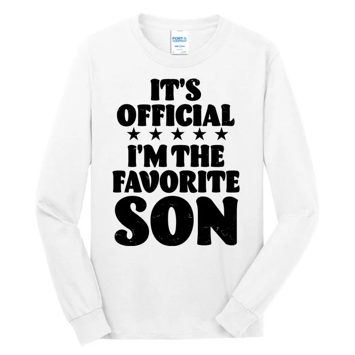 Funny Its Official Im The Favorite Son Tall Long Sleeve T-Shirt