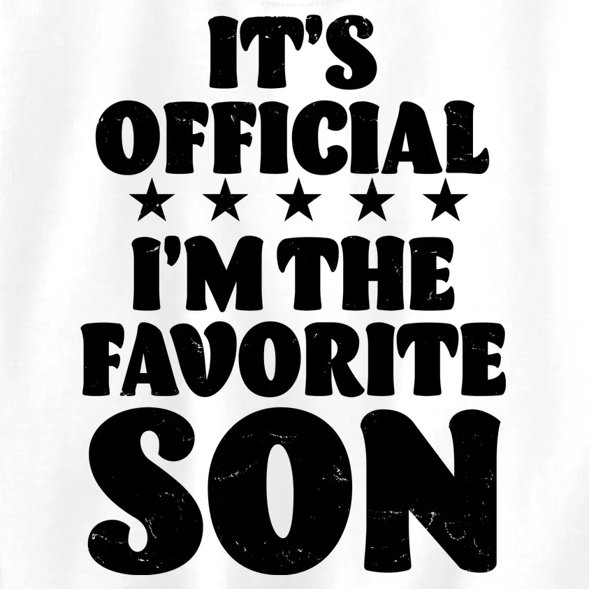 Funny Its Official Im The Favorite Son Kids Sweatshirt