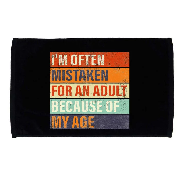 Funny IM Often Mistaken For An Adult Because Of My Age Microfiber Hand Towel