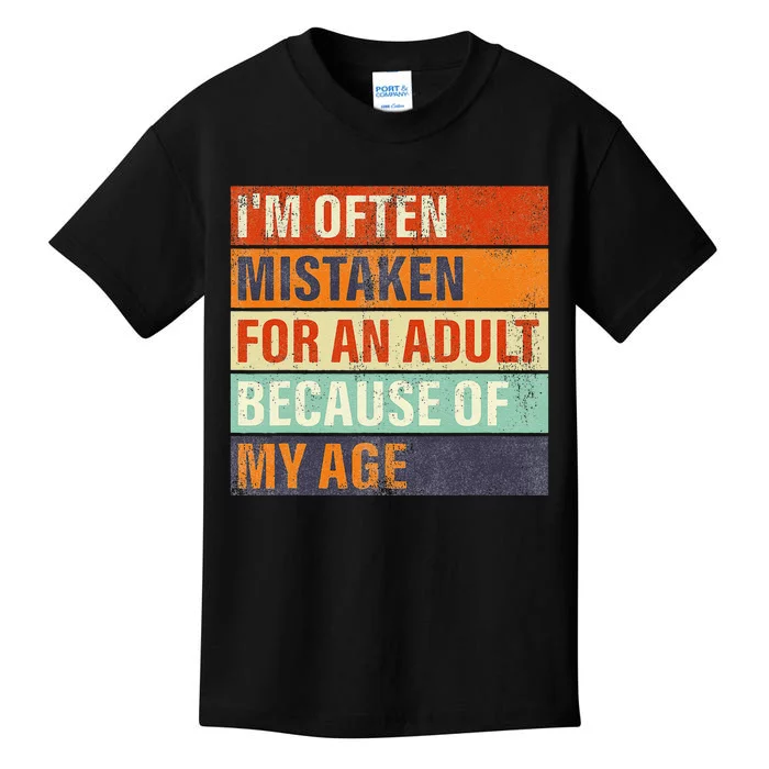 Funny IM Often Mistaken For An Adult Because Of My Age Kids T-Shirt