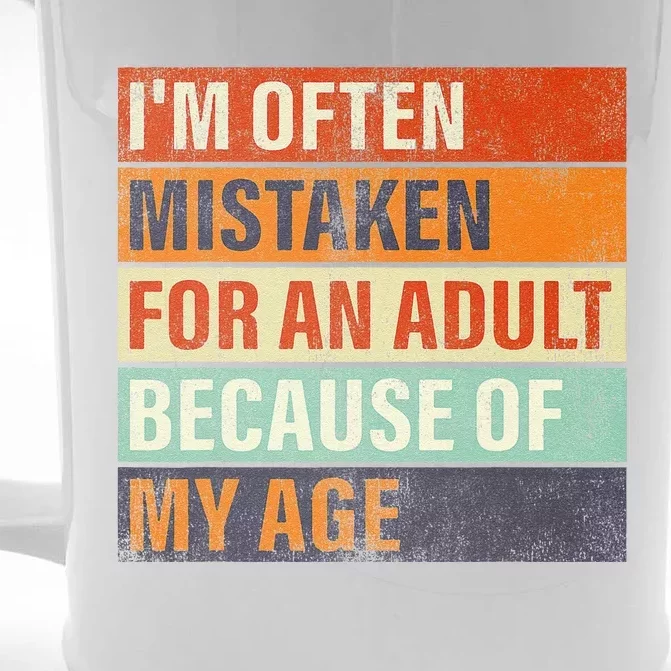 Funny IM Often Mistaken For An Adult Because Of My Age Front & Back Beer Stein