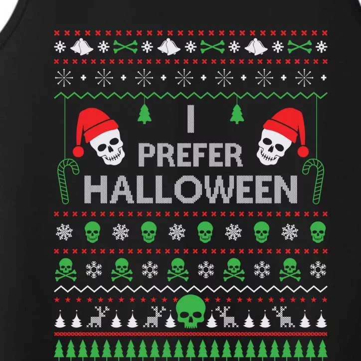 Funny I Prefer Halloween Christmas Sweater Best Ugly X-mas Performance Tank