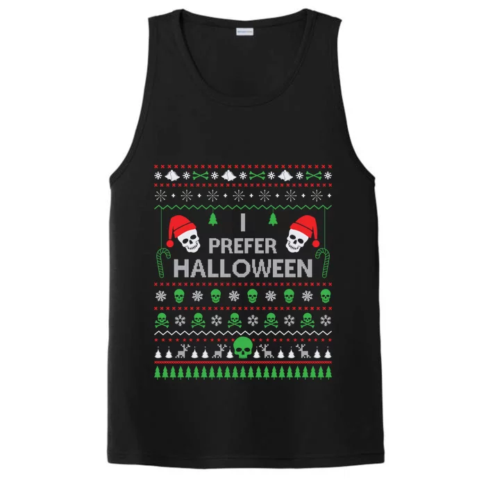 Funny I Prefer Halloween Christmas Sweater Best Ugly X-mas Performance Tank