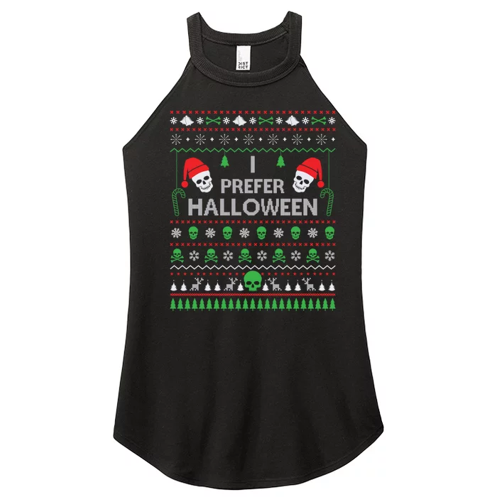 Funny I Prefer Halloween Christmas Sweater Best Ugly X-mas Women’s Perfect Tri Rocker Tank